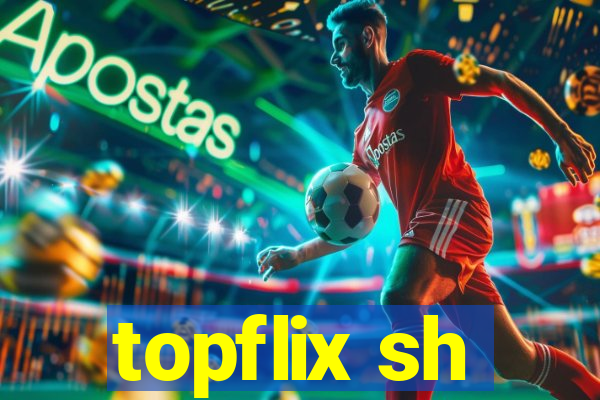 topflix sh